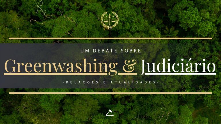 Capa verde em que está escrito "Um debate sobre: greenwashing & Judiciário (relações e atualidades".